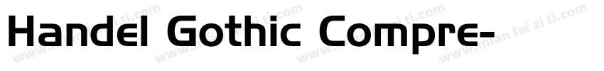 Handel Gothic Compre字体转换